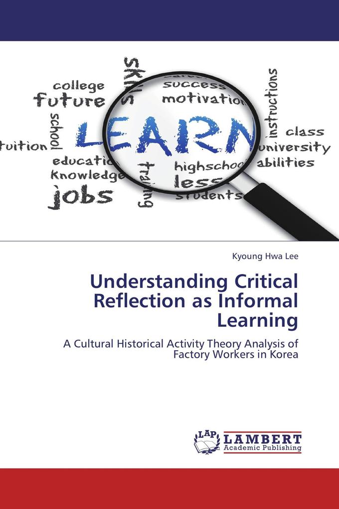 Understanding Critical Reflection as Informal Learning