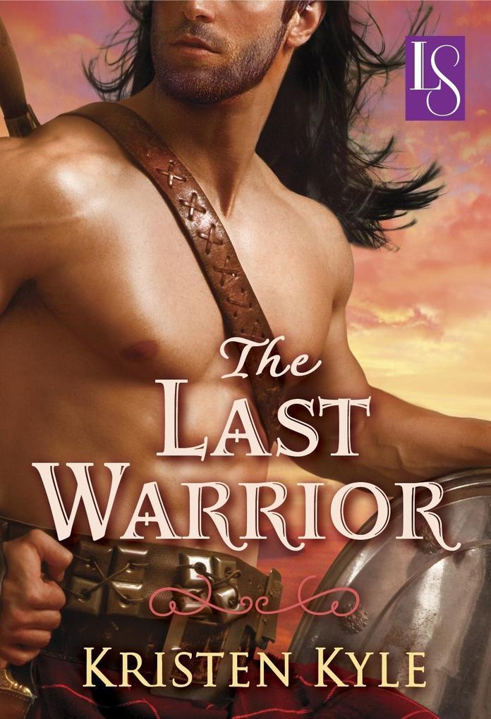The Last Warrior (Loveswept)