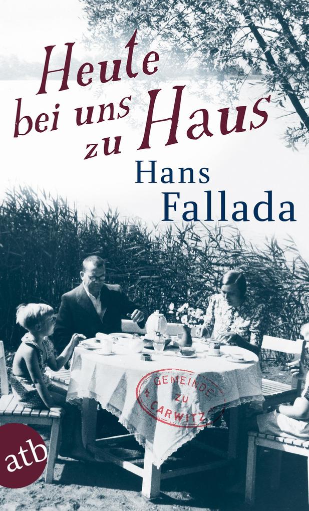 Heute bei uns zu Haus Hans Fallada - Bild 4
