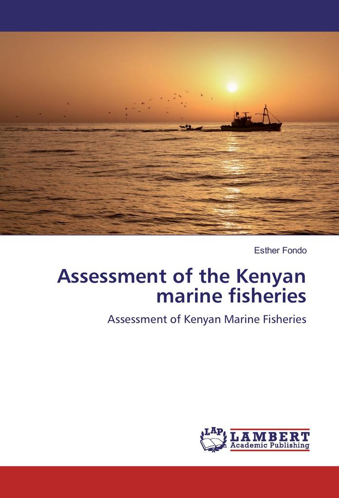 Assessment of the Kenyan marine fisheries