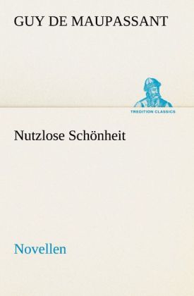 Nutzlose Schönheit
