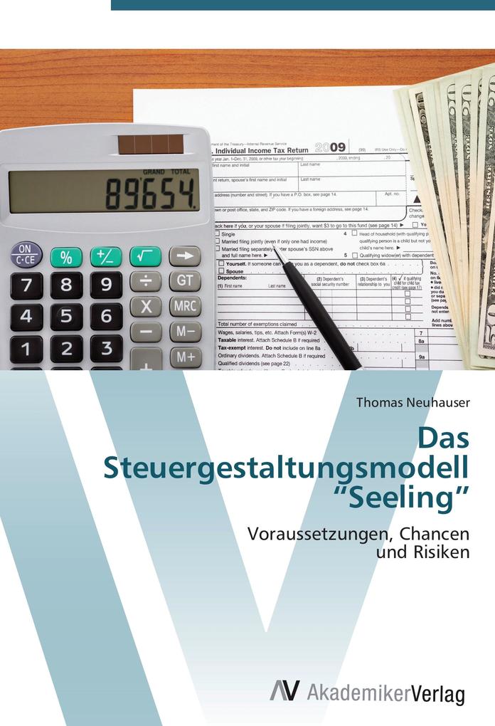 Das Steuergestaltungsmodell Seeling - Thomas Neuhauser