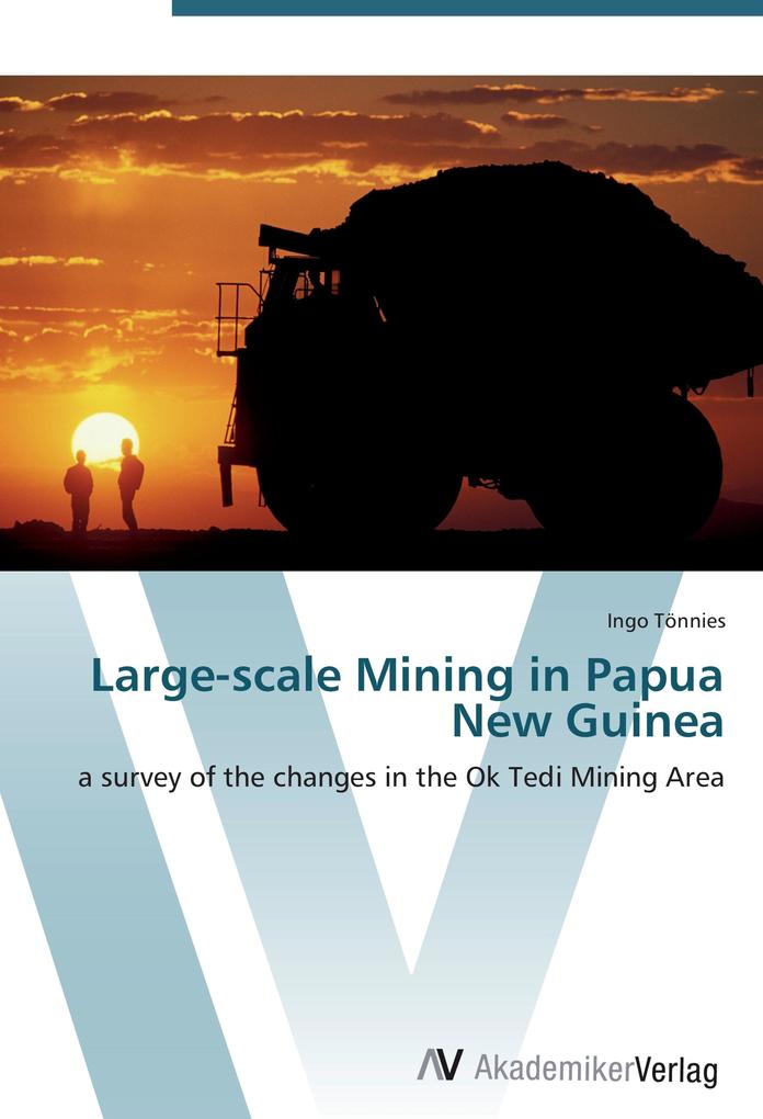 Large-scale Mining in Papua New Guinea - Ingo Tönnies