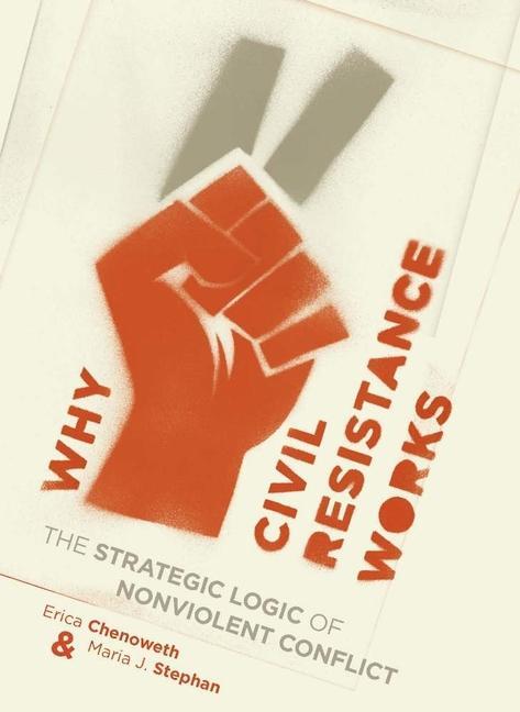 Columbia University Press Why Civil Resistance Works