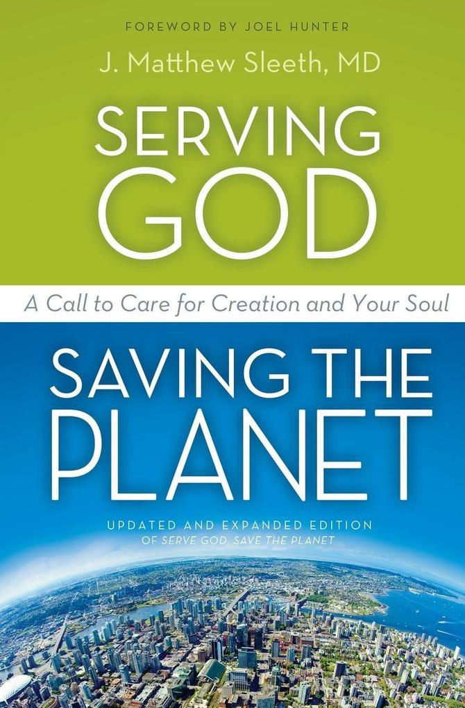 The Serving God Saving the Planet