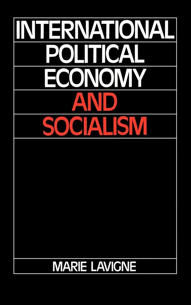 Int Political Economy and Soci - Marie Lavigne