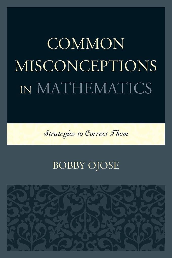 Common Misconceptions in Mathematics