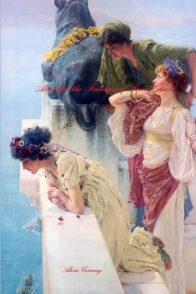 Ariel and the Fountain of Seven Graces