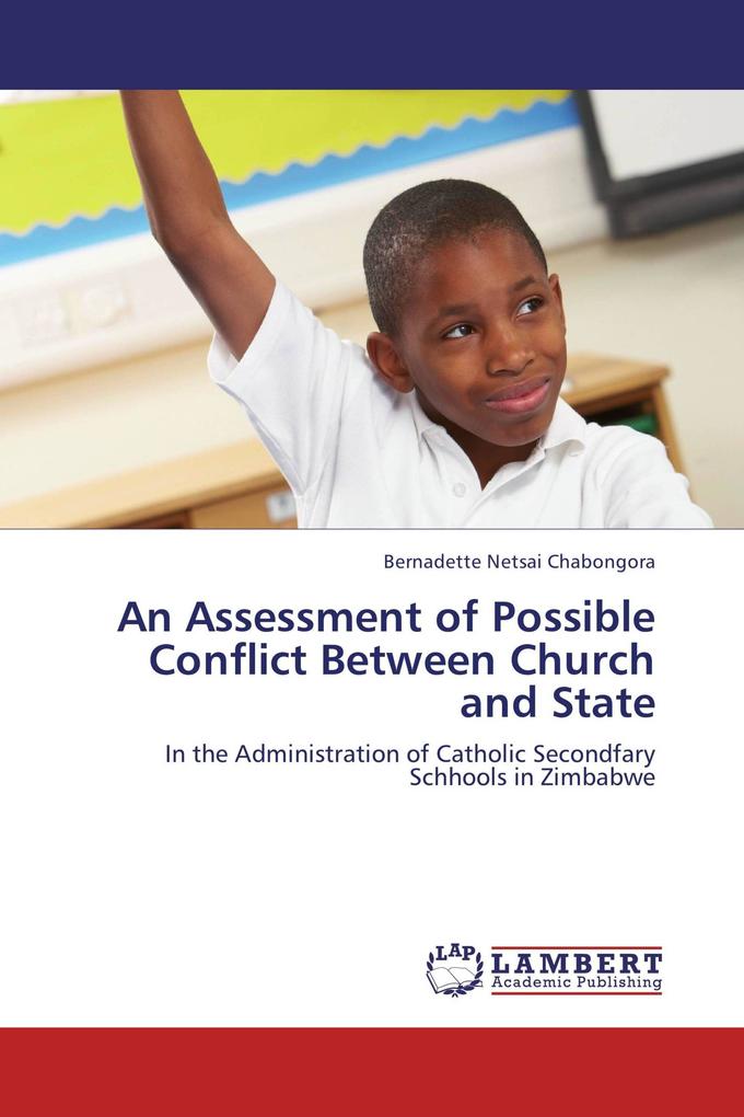 An Assessment of Possible Conflict Between Church and State