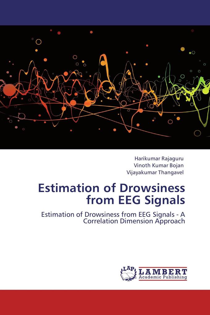 Estimation of Drowsiness from EEG Signals