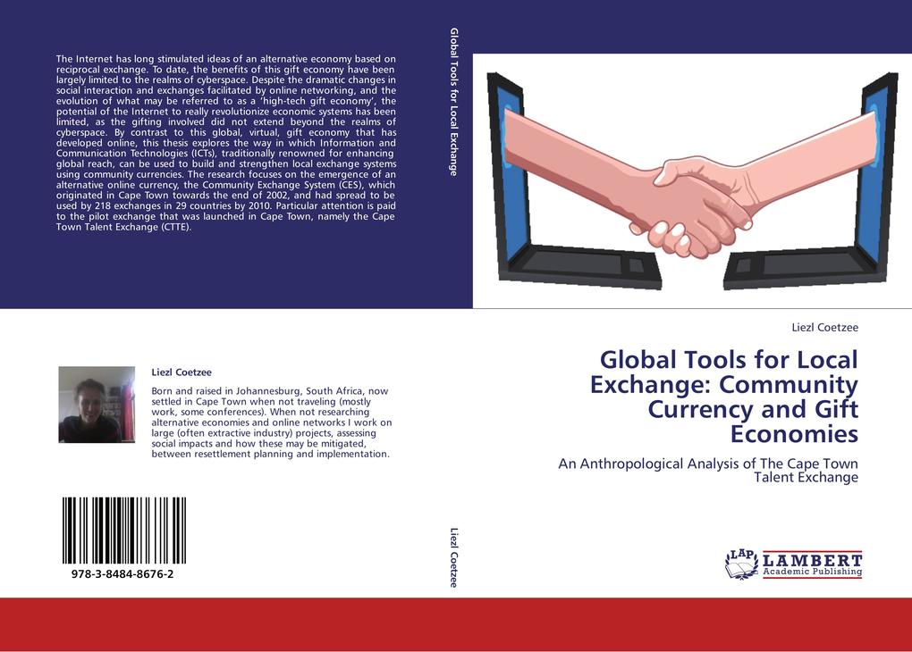 Global Tools for Local Exchange: Community Currency and Gift Economies - Liezl Coetzee