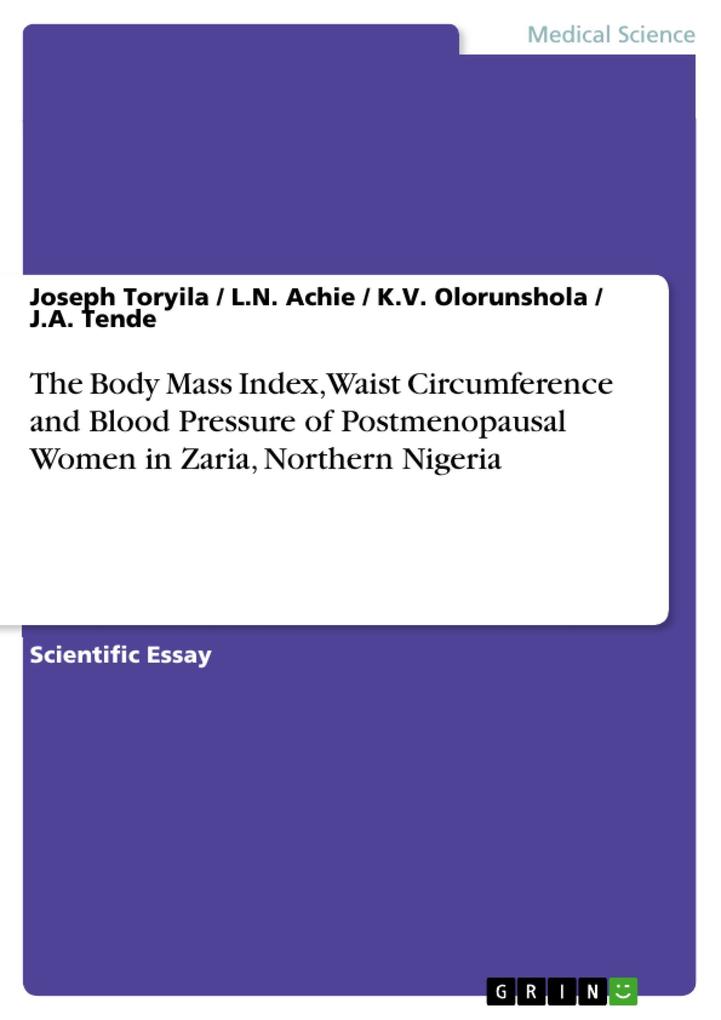 The Body Mass Index Waist Circumference and Blood Pressure of Postmenopausal Women in Zaria Northern Nigeria