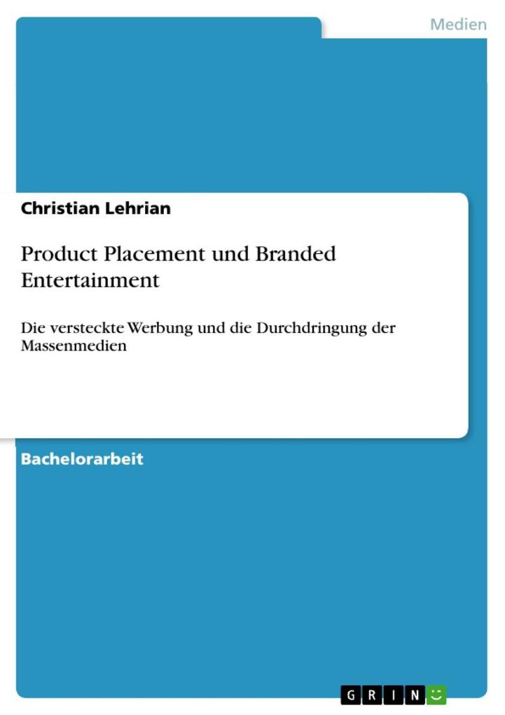 Product Placement und Branded Entertainment als eBook Download von Christian Lehrian - Christian Lehrian