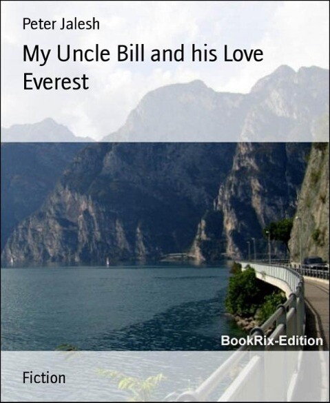 My Uncle Bill and his Love Everest