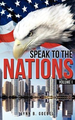Speak To The Nations Volume I