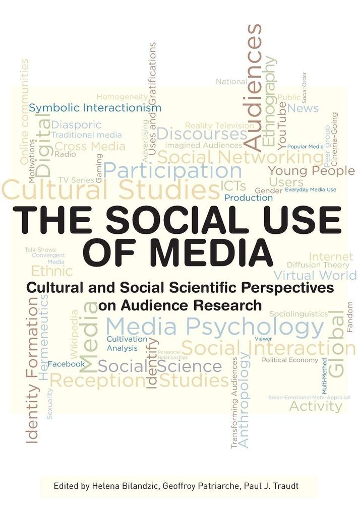 The Social Use of Media