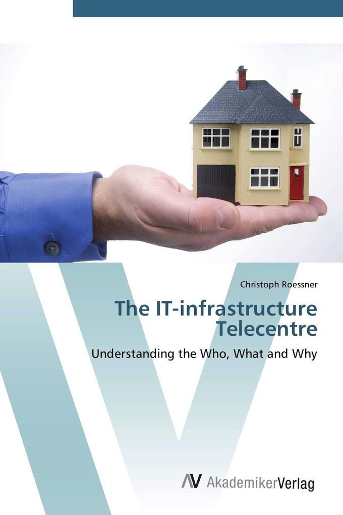 The IT-infrastructure Telecentre