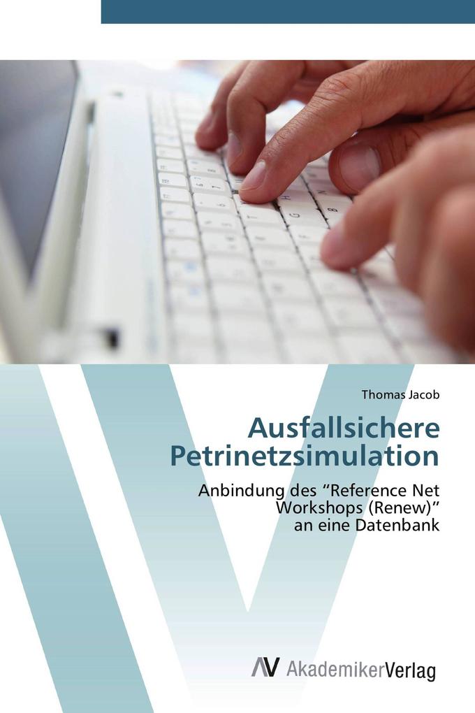 Ausfallsichere Petrinetzsimulation