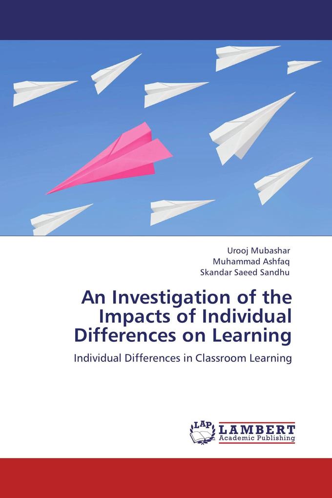 An Investigation of the Impacts of Individual Differences on Learning