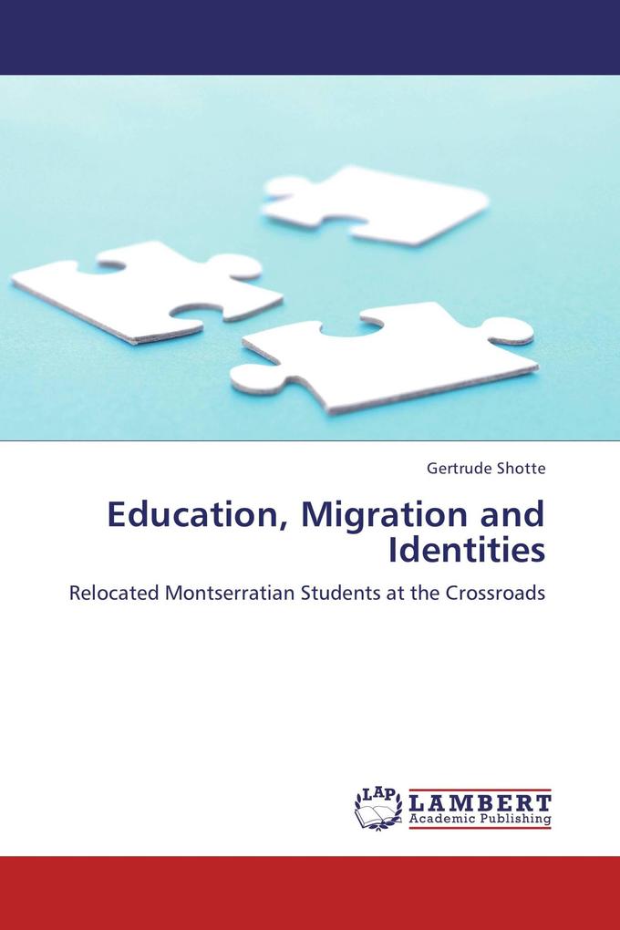 Education Migration and Identities