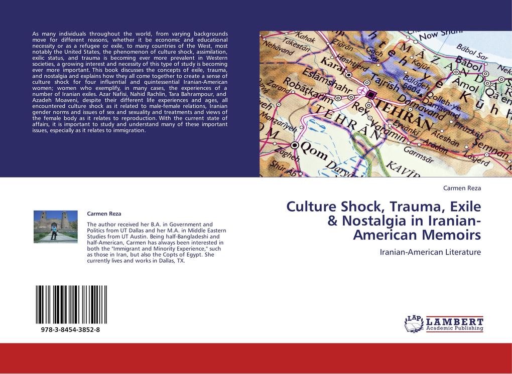 Culture Shock Trauma Exile & Nostalgia in Iranian-American Memoirs