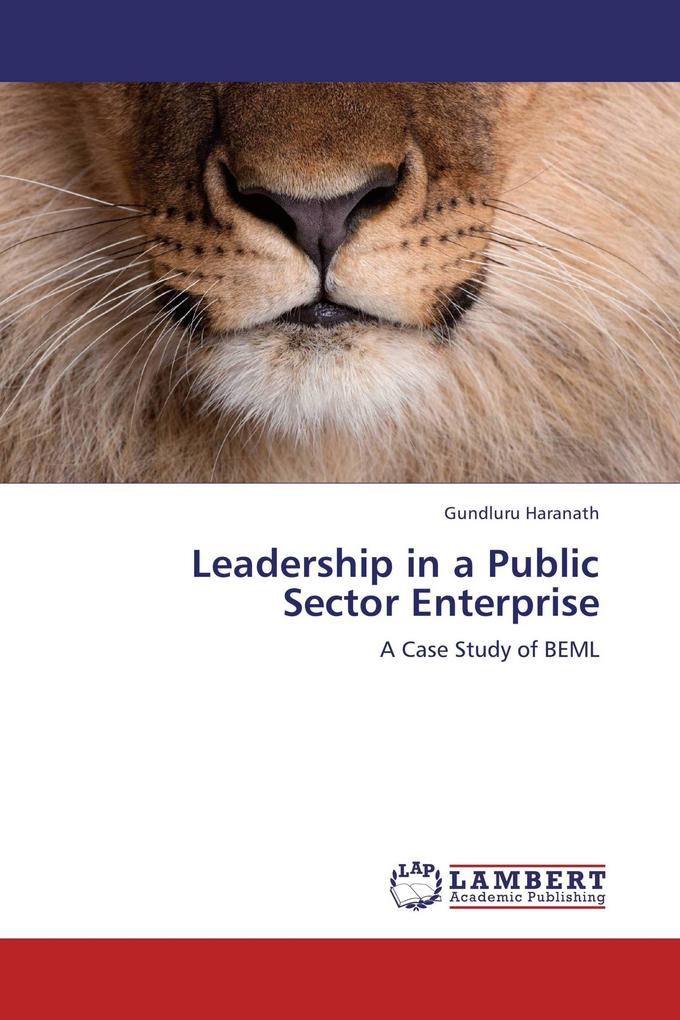 Leadership in a Public Sector Enterprise