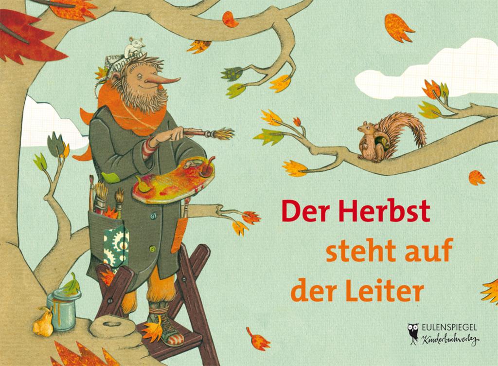 Der Herbst steht auf der Leiter (Buch (kartoniert)), Peter Hacks