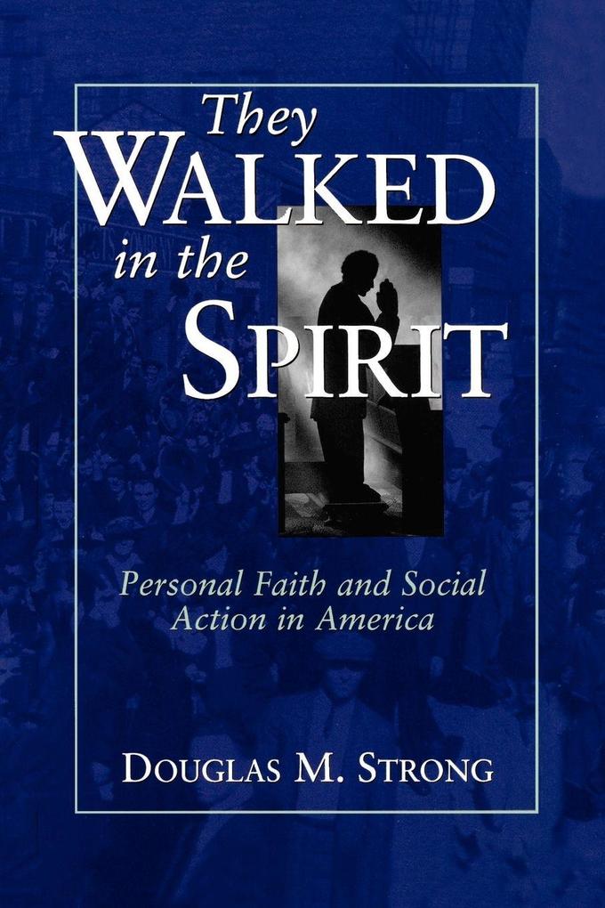 They Walked in the Spirit