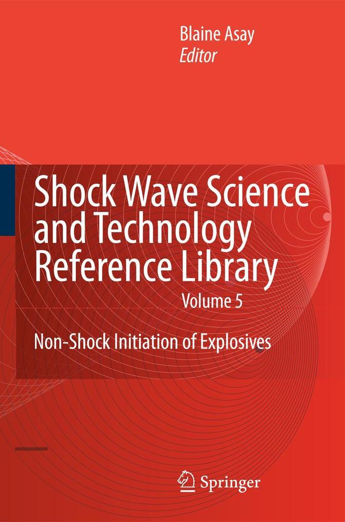 Shock Wave Science and Technology Reference Library Vol. 5