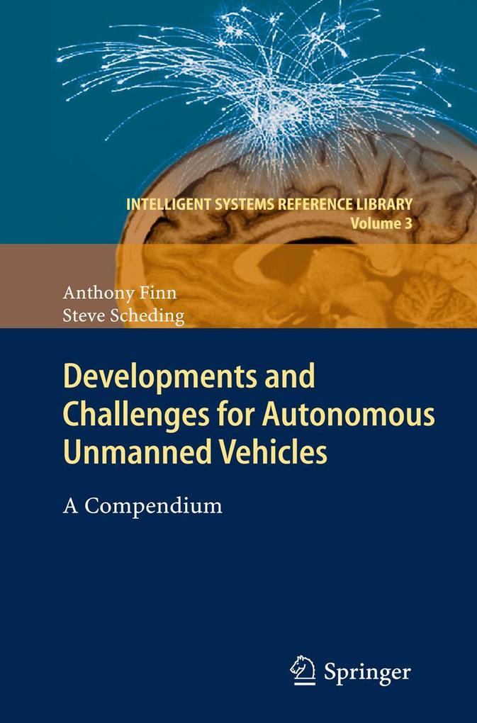 Developments and Challenges for Autonomous Unmanned Vehicles