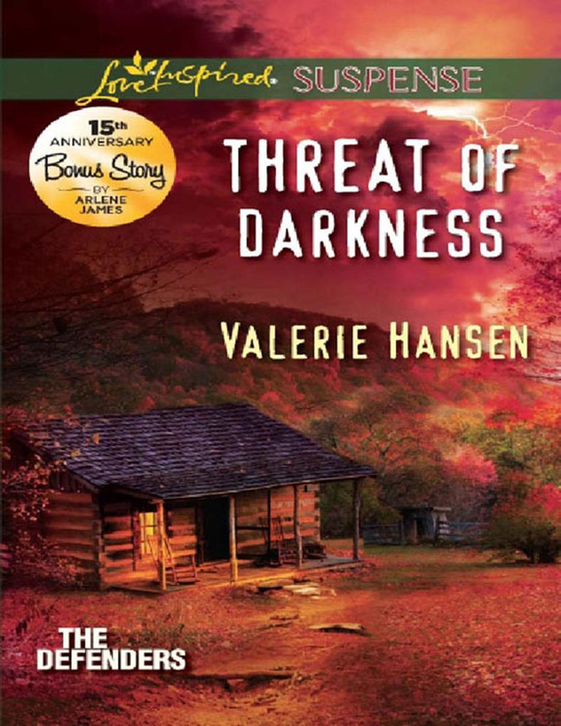 Threat Of Darkness (The Defenders Book 2) (Mills & Boon Love Inspired Suspense)