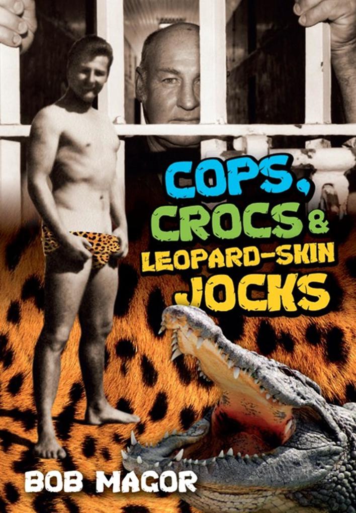 Cops Crocs & Leopard-Skin Jocks