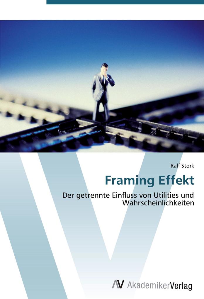Framing Effekt