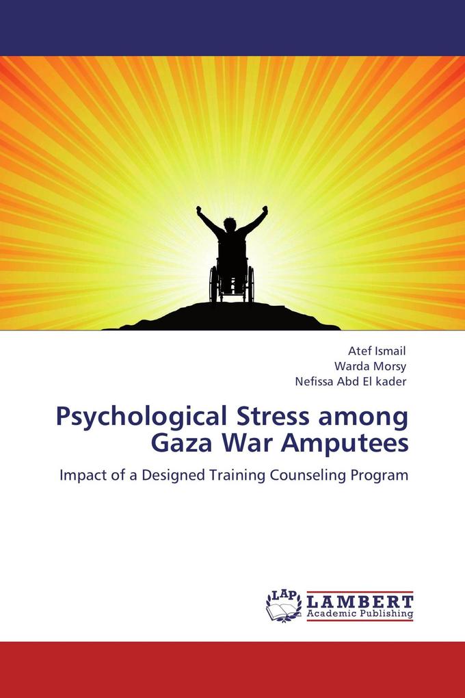 Psychological Stress among Gaza War Amputees
