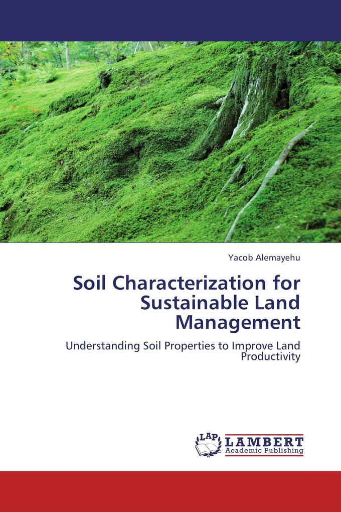 Soil Characterization for Sustainable Land Management