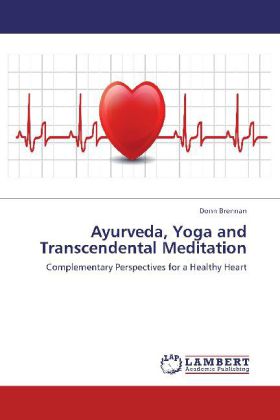 Ayurveda Yoga and Transcendental Meditation - Donn Brennan