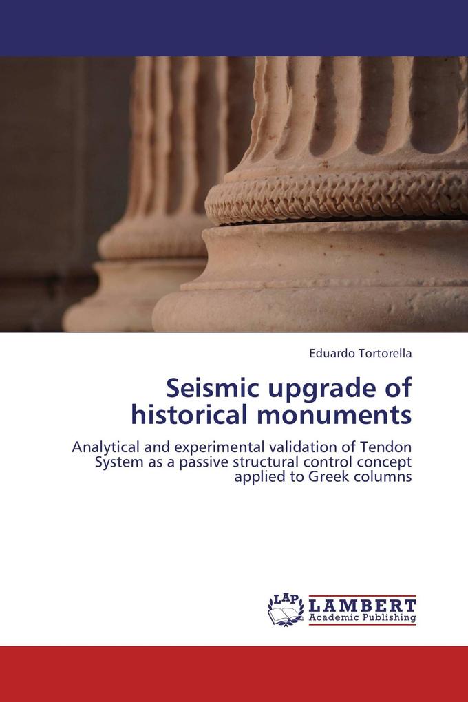 Seismic upgrade of historical monuments