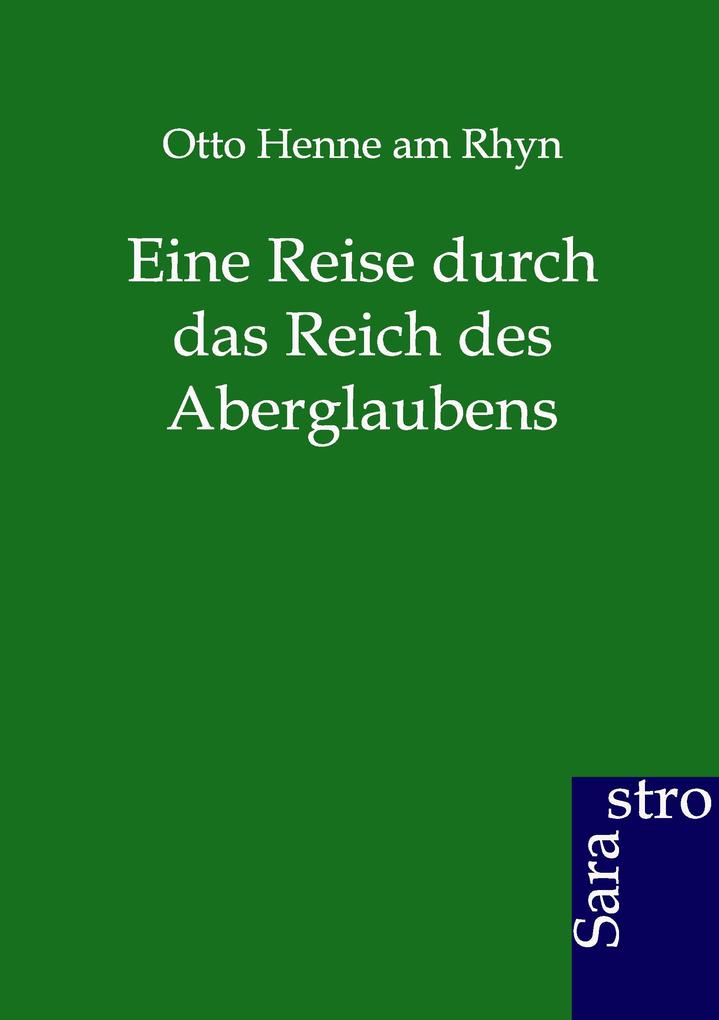 Eine Reise durch das Reich des Aberglaubens