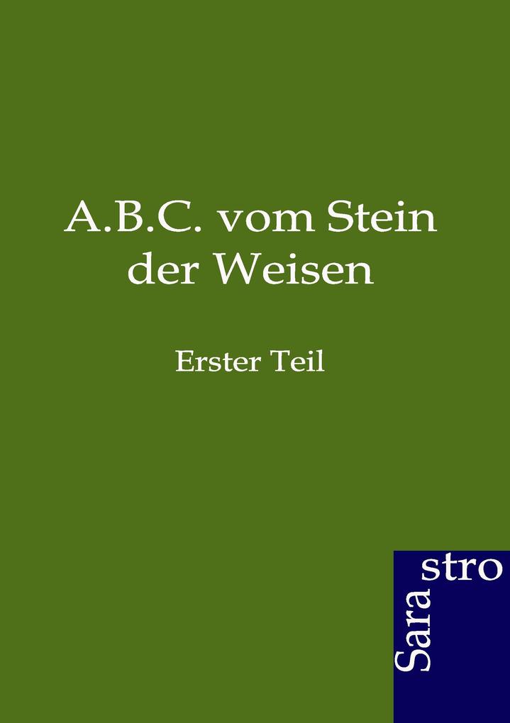 A.B.C. vom Stein der Weisen