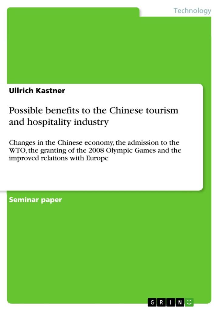 With the current changes in the Chinese economy admission to the WTO (World Trade Organisation) the granting of the 2008 Olympic Games and the improved relations with Europe describe the possible benefits to the Chinese tourism and hospitality industry