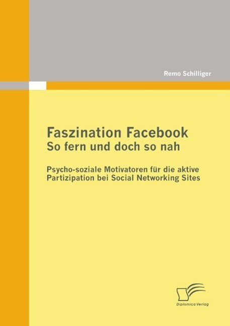 Faszination Facebook: So fern und doch so nah - Remo Schilliger