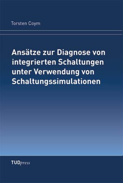 Ansätze zur Diagnose von integrierten Schaltungen unter Verwendung von Schaltungssimulationen