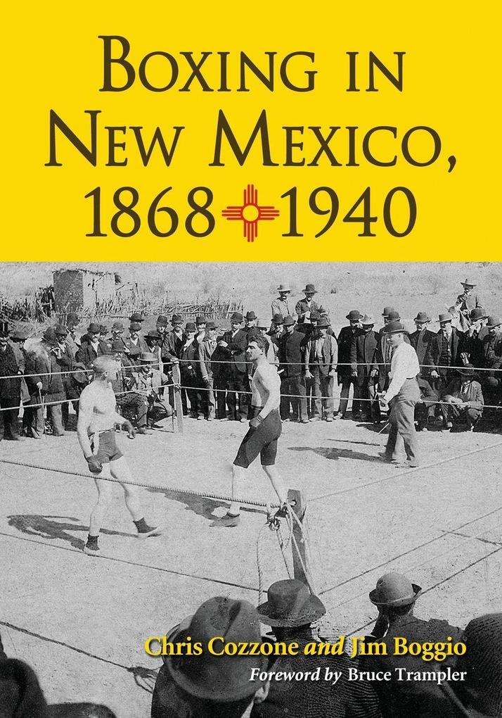 Boxing in New Mexico 1868-1940