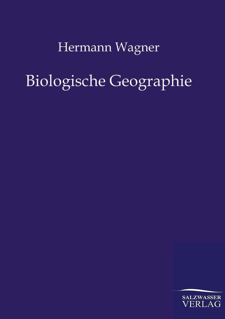 Biologische Geographie