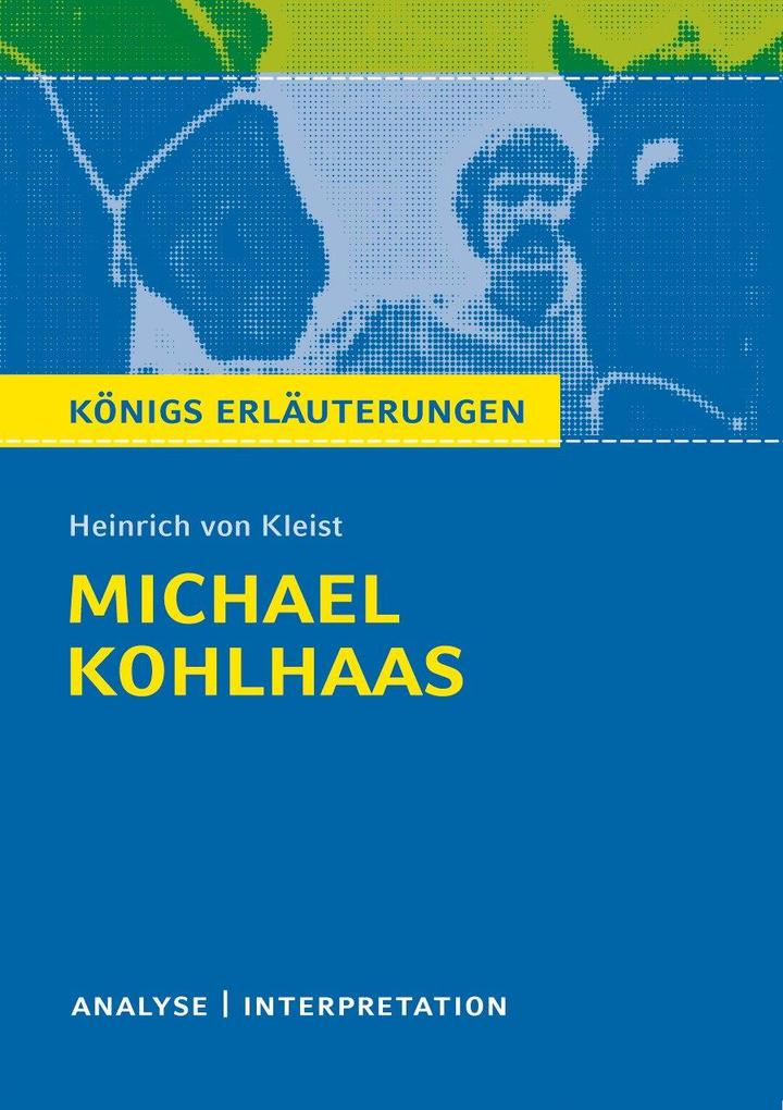 Michael Kohlhaas von Heinrich von Kleist. - Heinrich von Kleist/ Dirk Jürgens