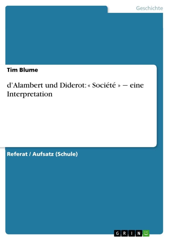 d‘Alambert und Diderot: « Société » - eine Interpretation