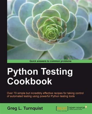 Python Testing Cookbook - Greg L. Turnquist