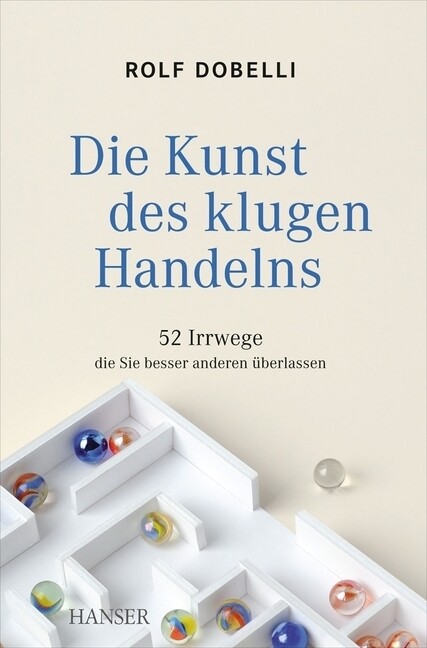 Die Kunst des klugen Handelns als Buch Die Kunst des klugen Handelns als Buch