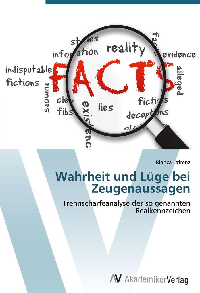 Wahrheit und Lüge bei Zeugenaussagen