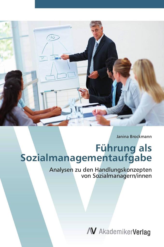 Führung als Sozialmanagementaufgabe